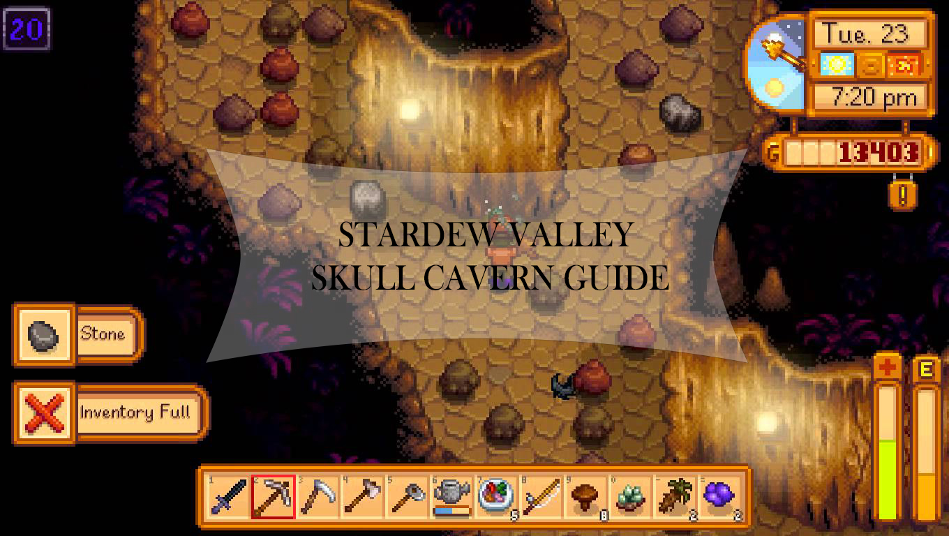 Stardew Valley Skull Cavern Guide
