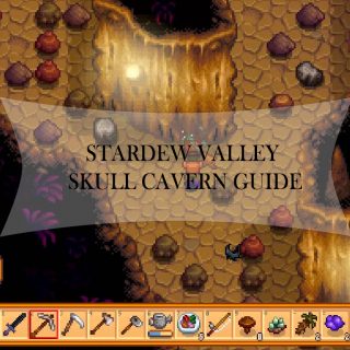 Stardew Valley Skull Cavern Guide