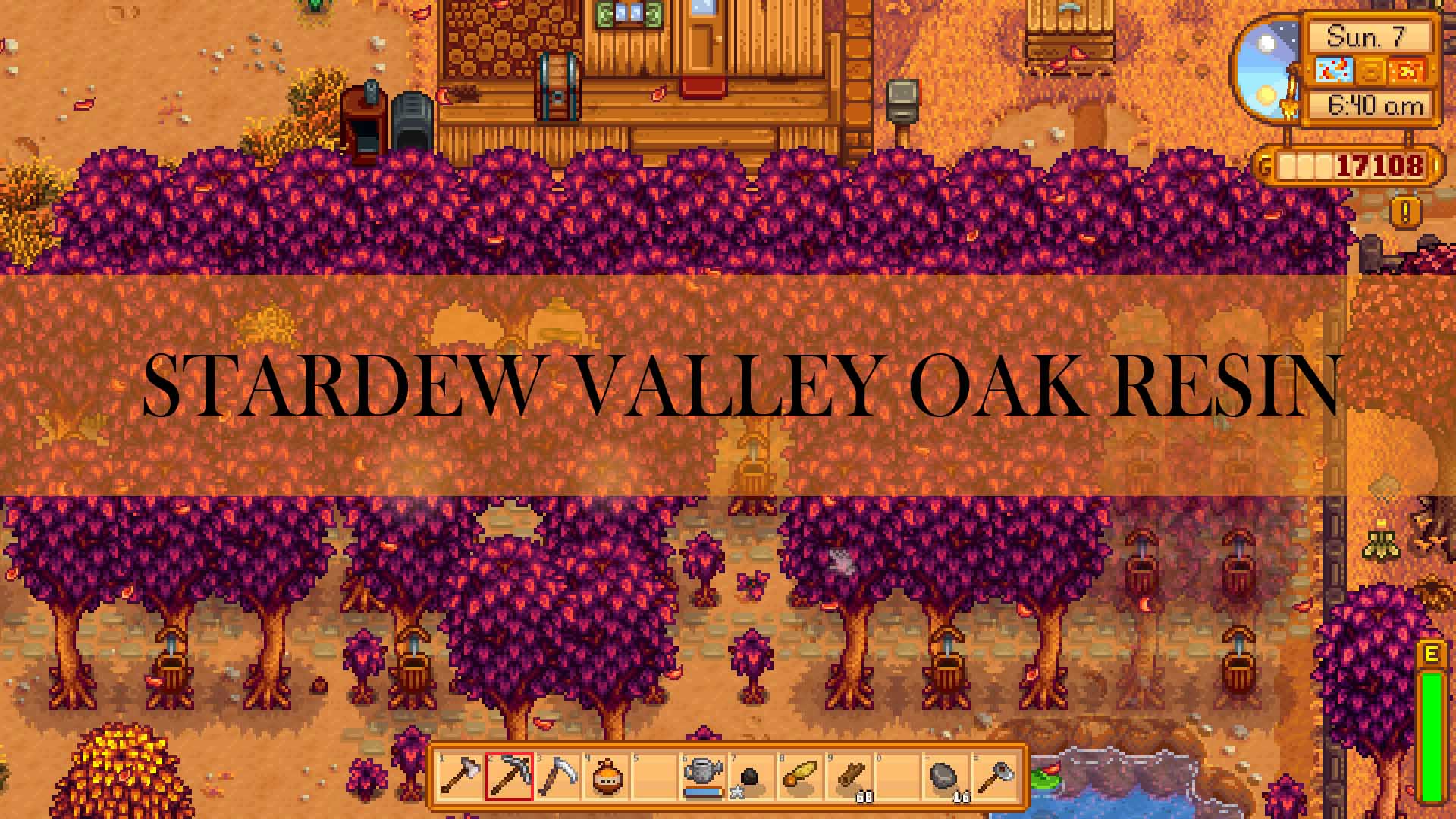 Stardew Valley Oak Resin How To Make Stardew Valley Info