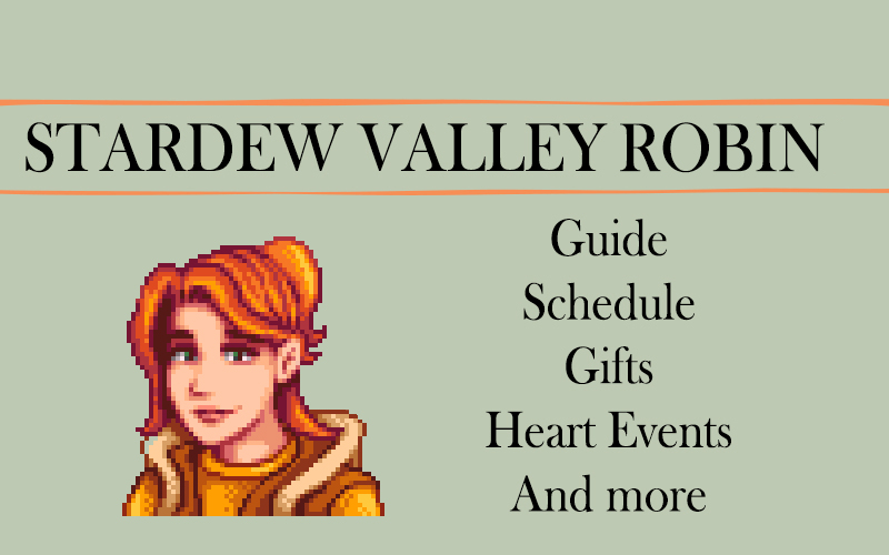 Stardew Valley Robin About Axe Gifts Location And More Stardew Valley