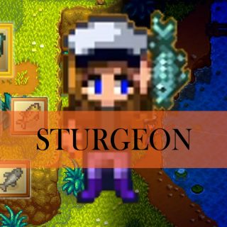 Stardew Valley: Sturgeon