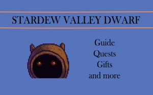 stardew valley dwarf