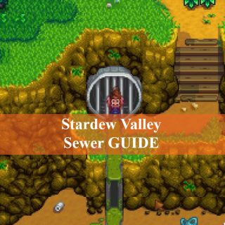 Stardew Valley Sewer