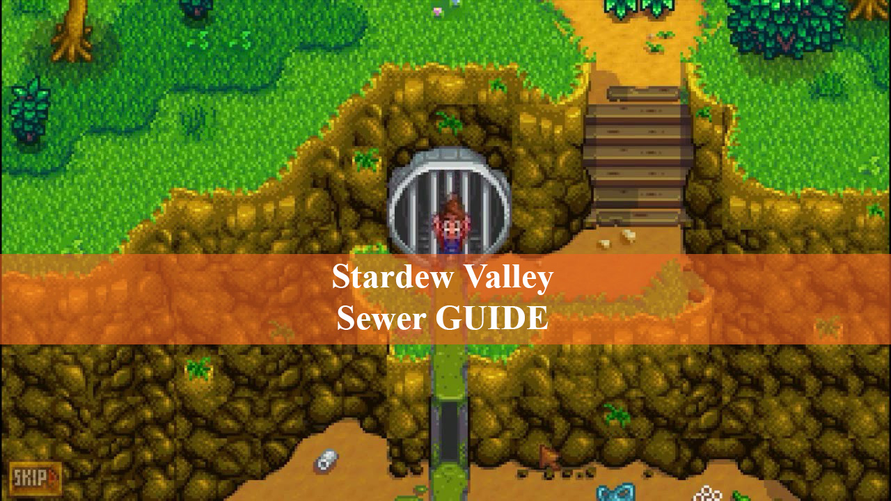 Stardew Valley Sewer Guide Key Location And Force Field Stardew Valley Wiki